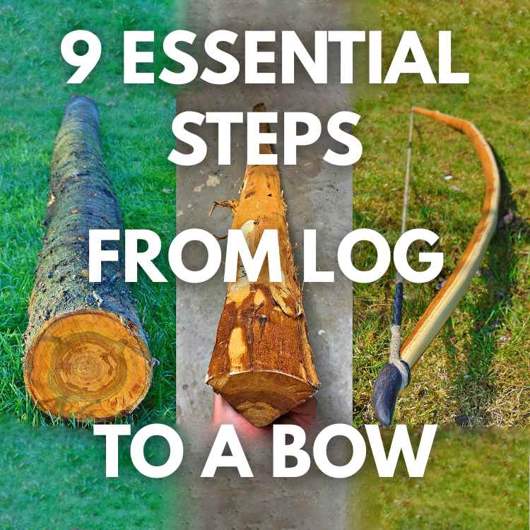 How to Make a Wooden Bow: 9 Essential Steps from Log to Weapon